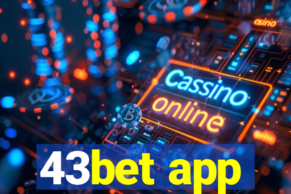 43bet app